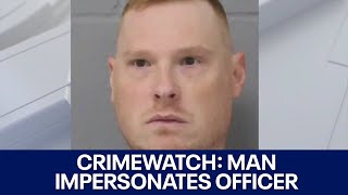 CrimeWatch Texas man impersonates police officer  FOX 7 Austin [upl. by Ogram]