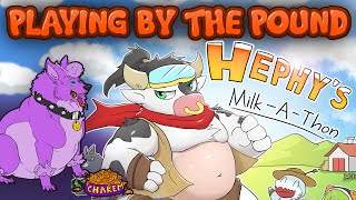 Playing by the Pound  Hephys MilkAThon [upl. by Corsetti225]