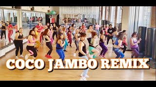 COCO JAMBO REMIX  Zumba  Dance Fitness  Workout Dance [upl. by Albarran536]