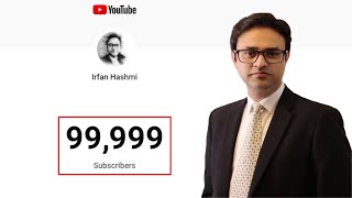 Thank You Viewers  Irfan Hashmi Youtube Channel reached 100k Subscriber Live Count [upl. by Dever]