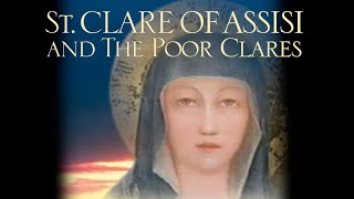 St Clare of Assisi and Poor Clares  Full Movie  Kingsley McLaren  Arturo Sbicca [upl. by Annanhoj]