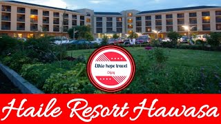 የሀዋሳው ሀይሌ ሪዞርት ገፅታhaile resort view [upl. by Tap]