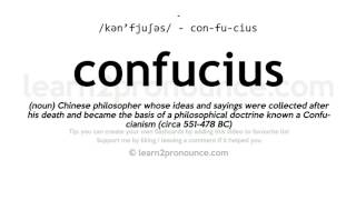 Pronunciation of Confucius  Definition of Confucius [upl. by Bushey]