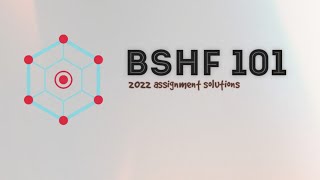 BSHF 101 ASSIGNMENT SOLUTION 2022 [upl. by Head]