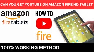 Can You Get YouTube On Amazon Fire 7 8 10 Tablet [upl. by Dawes489]