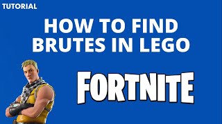 How to find and defeat a brute in lego Fortnite [upl. by Lilah]