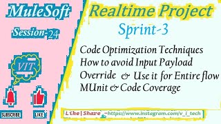 MuleSoft  Realtime Project Session24  vitechtalks  Sprint3  Code Optimization Techniques [upl. by Johathan]