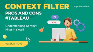 Context Filters in Tableau  Advantages and Disadvantages with Example [upl. by Adest]