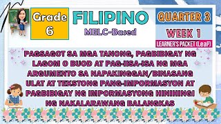 FILIPINO 6 QUARTER 3 WEEK 1  PAGSAGOT SA MGA TANONG PAGBIBIGAY NG LAGOM O BUOD [upl. by Amyas]