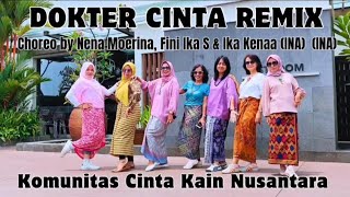 DOKTER CINTA REMIX  choreo by Nena Moerina Fini Ika amp Ika Kenaa INA  demo by KCKN YOGYAKARTA [upl. by Filia]