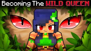 Becoming the WILD QUEEN in Minecraft [upl. by Perrin844]