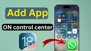 How to Add Apps ON iphone control center ios 18 [upl. by Edmead]