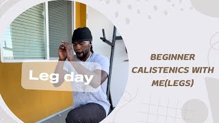 Calisthenics for beginners Leg day [upl. by Niboc]