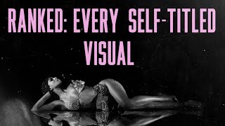 Ranked EVERY Beyonces Self Titled Music Videos [upl. by Einnel]