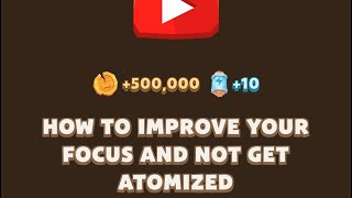 HOW TO IMPROVE YOUR FOCUS AND NOT GET ATOMIZED  MEMEFI New Video Code [upl. by Norel]