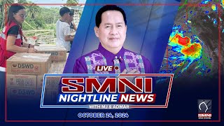 LIVE SMNI Nightline News with Admar Vilando amp Jayson Rubrico  October 24 2024  Huwebes [upl. by Baum]