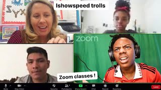 Ishowspeed trolls zoom classes [upl. by Aldarcie]