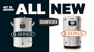 The New Grainfather G amp S Series All in One Brewing Systems Comparison [upl. by Janis]