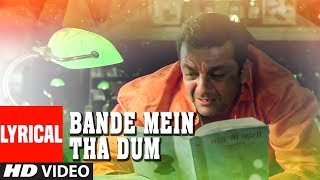 Lyrical Bande Mein Tha Dum Vande Mataram  Lage Raho Munna Bhai  Sanjay Dutt Arshad Warsi [upl. by Liam64]