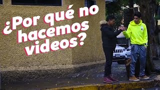 ¿Por qué no hacemos videos [upl. by Malvia]