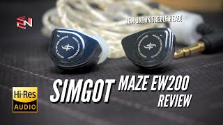 IEM Untuk Treble Head  SIMGOT Maze EW200 Review [upl. by Ferrel]