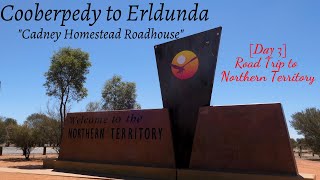 Day 3 Cooberpedy to Erldunda  Cadney Homestead Roadhouse [upl. by Brower]