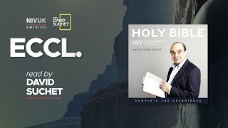 The Complete Holy Bible  NIVUK Audio Bible  21 Ecclesiastes [upl. by Nosyla]