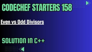 CodeChef Starters 158  Even vs Odd Divisors  Full Solution In C [upl. by Hose]