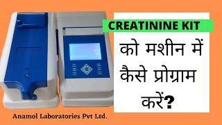 How to program Creatinine Kit on semi auto biochemistry analyzer In Hindi [upl. by Aicatsue]