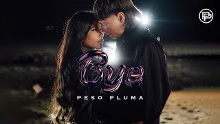 Peso Pluma  Bye Video Oficial [upl. by Ute]