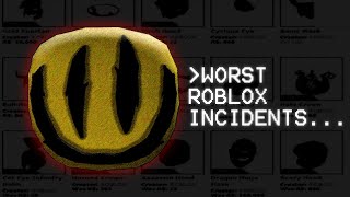 The Worst ROBLOX Incidents Ever [upl. by Florina]