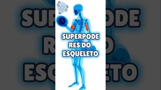 Os Superpoderes Do Esqueleto Revelados 🦴💪 [upl. by Artsa]