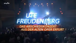 Ute Freudenberg Das Abschiedskonzert 18052024 [upl. by Peace]