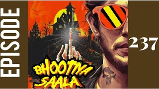 EP  237   Bhootiya Sala  PodcastTimePro horrorpodcast fearful scary [upl. by Eitsyrk]