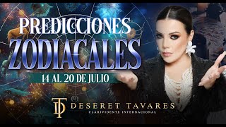 🔮 Predicciones Zodiacales Semana del 14 al 20 de Julio 2024 🔮 I Contenido Gratis  Deseret Tavares [upl. by Izak]