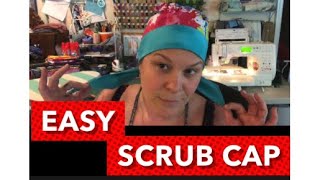 HOW TO SEW an Awesomely Easy SCRUB CAP One Size FITS MOST ANYONE CAN MAKE CUTE and COMFORTABLE [upl. by Lovering]