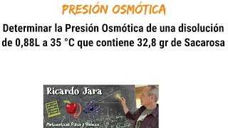 Presión Osmótica Ejercicio resuelto [upl. by Kristel]