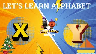 Learn Words Starting With X amp Y  English Alphabet  Learn ABC Songs  Nursery Rhymes [upl. by Annia]