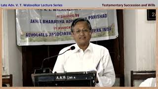 Testamentary Succession and Wills  Lecture by Shri Atul Damale Senior Advocate [upl. by Bullock]