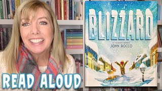 Blizzard by John Rocco Read Aloud 🌨️❄️ [upl. by Joanie317]