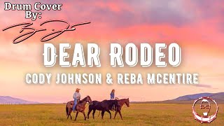 Cody Johnson  Reba McEntire  Dear Rodeo  Drum Cover [upl. by Pierette]