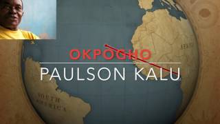 OKPOGHO PAULSON KALU [upl. by Ydnal446]