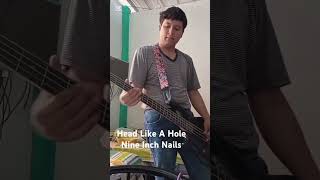 Head Like A Hole  Nine Inch Nails Bass Cover bass guitar industrial nineinchnails [upl. by Zipah]