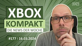 Xbox Kompakt Folge 177 Die News der Woche [upl. by Raasch]