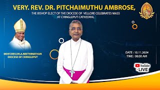 Very Rev Dr Ambrose the Bishop Elect of the Diocese of Vellore Celebrates Mass1080P HD [upl. by Rothschild]