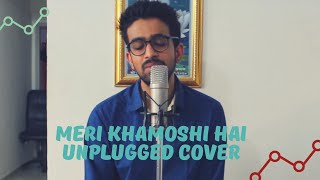 MERI KHAMOSHI HAI  UNPLUGGED COVER  SAWAN [upl. by Aissila]