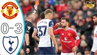 MANCHESTER UNITED VS TOTTENHAM 03 PREMIER LEAGUE 202425  MATCH REVIEW [upl. by Woermer]