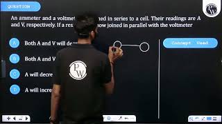 An ammeter and a voltmeter are joined in series to a cell Their readings are A and V respectiv [upl. by Bergh]