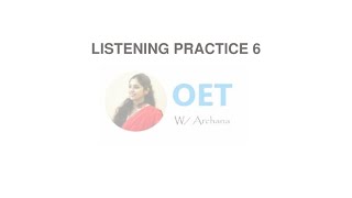 OET LISTENING PRACTICE TEST6 LISTENING SET WITH ANSWER httpswame917598851510 [upl. by Nomad]