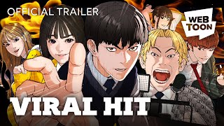 Viral Hit Official Trailer  WEBTOON [upl. by Uchida]